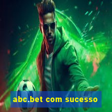 abc.bet com sucesso