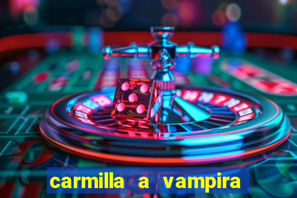 carmilla a vampira de karnstein pdf