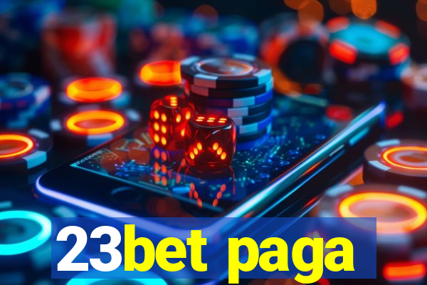23bet paga
