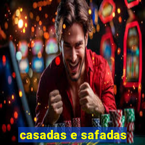 casadas e safadas