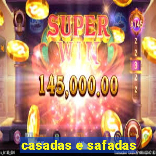 casadas e safadas