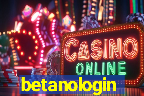 betanologin