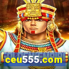 ceu555.com