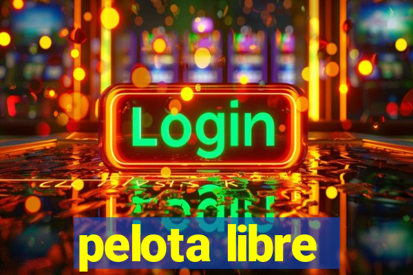 pelota libre