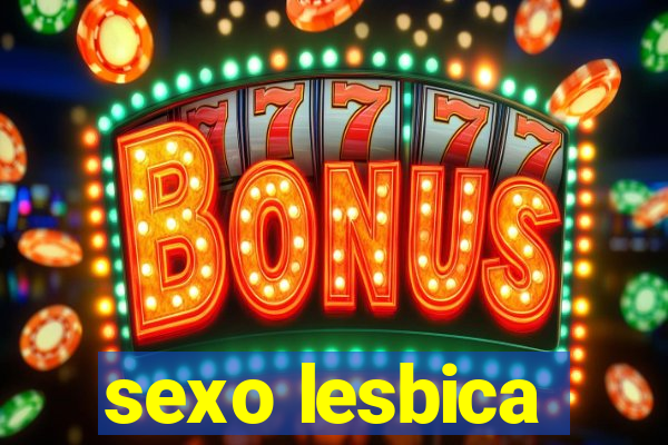 sexo lesbica