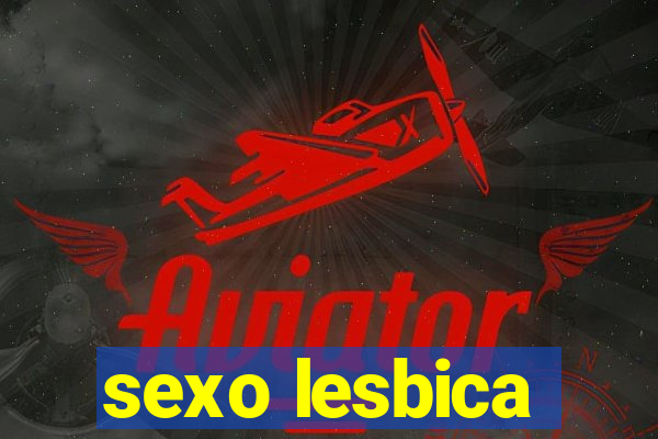 sexo lesbica