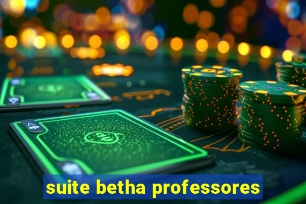 suite betha professores