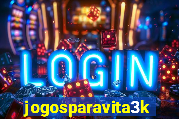 jogosparavita3k