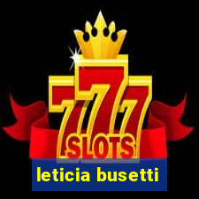 leticia busetti