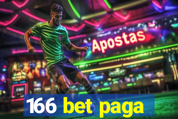 166 bet paga