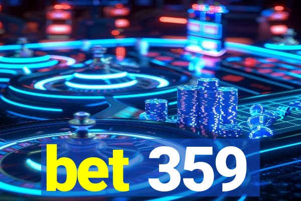 bet 359
