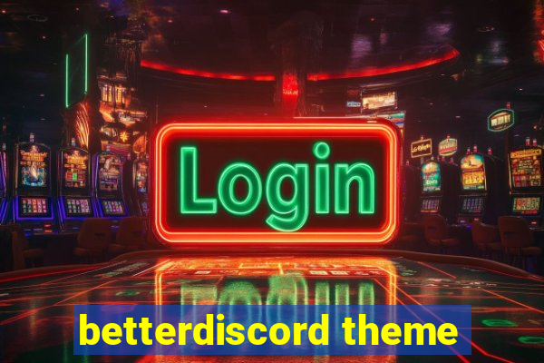 betterdiscord theme