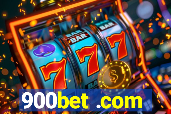 900bet .com