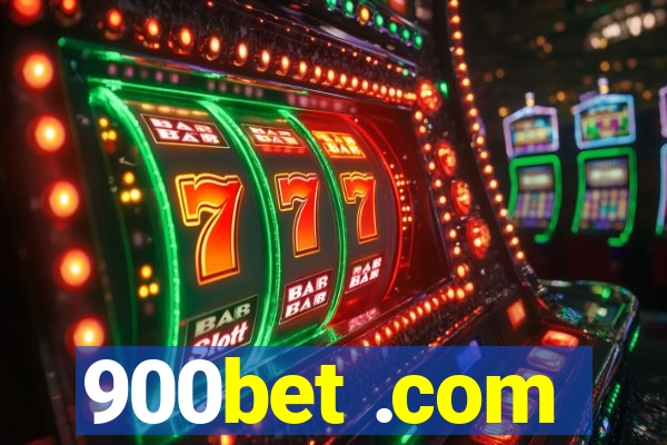 900bet .com