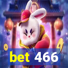 bet 466