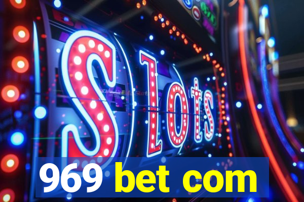 969 bet com