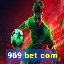 969 bet com