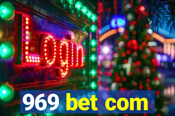 969 bet com