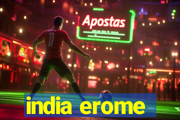 india erome