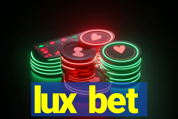 lux bet