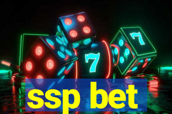 ssp bet