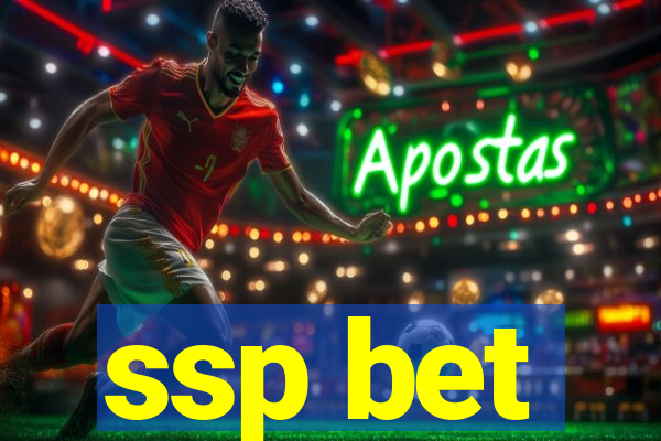 ssp bet