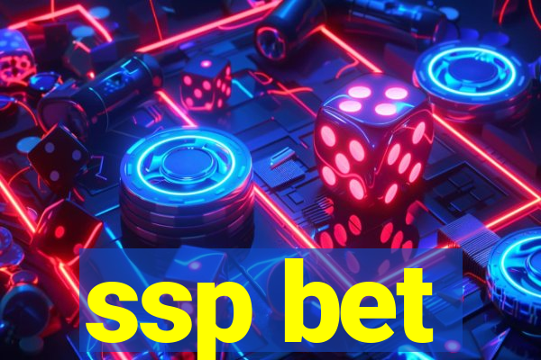 ssp bet