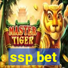 ssp bet