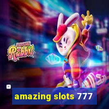 amazing slots 777