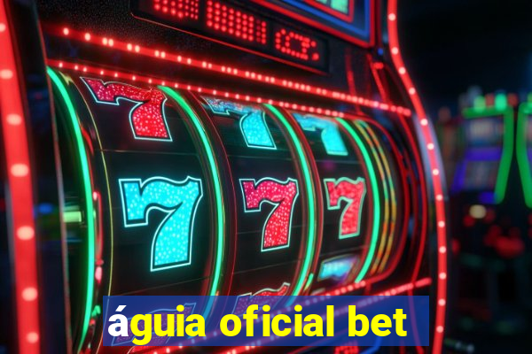 águia oficial bet