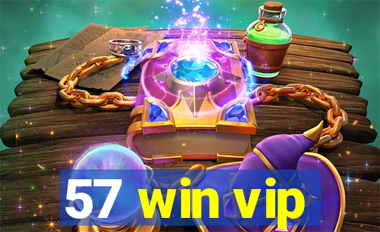 57 win vip