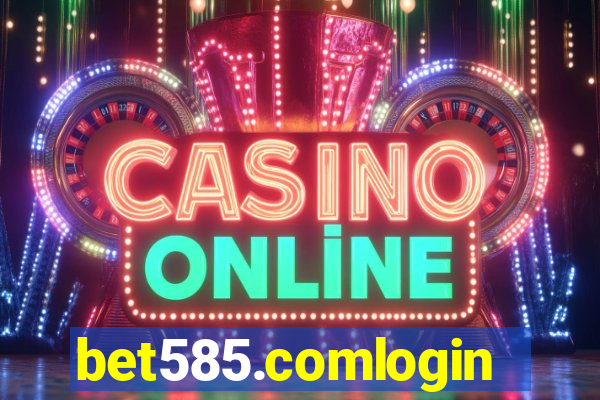 bet585.comlogin