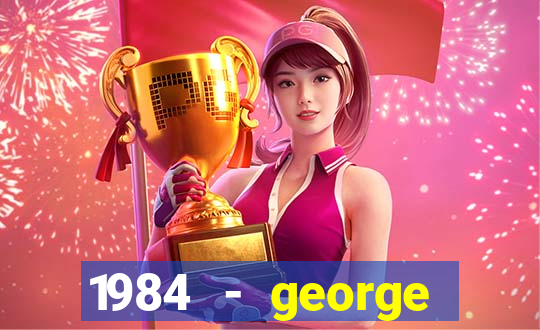1984 - george orwell pdf companhia das letras