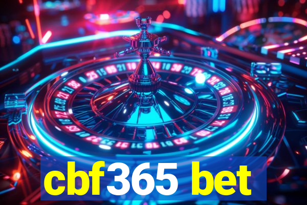 cbf365 bet