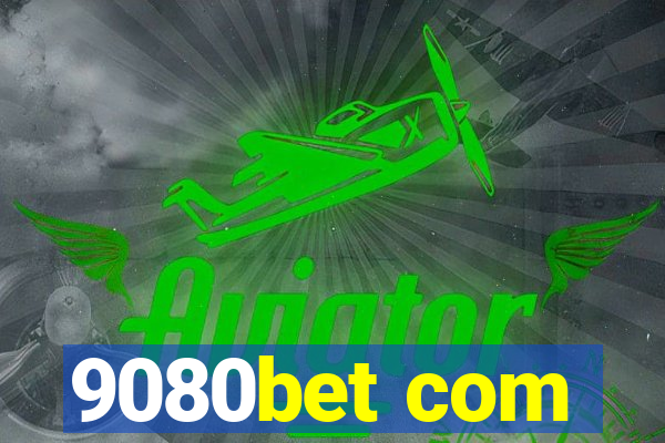 9080bet com