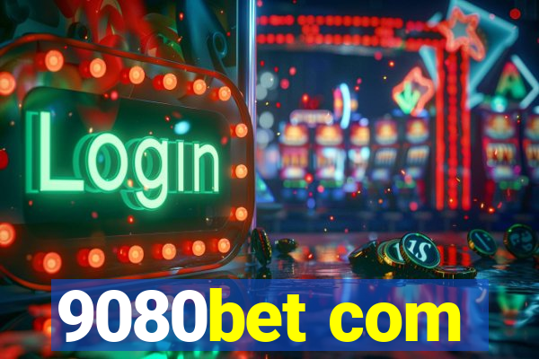 9080bet com
