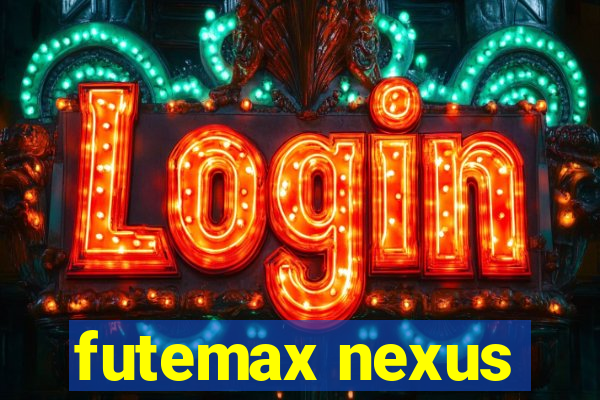 futemax nexus