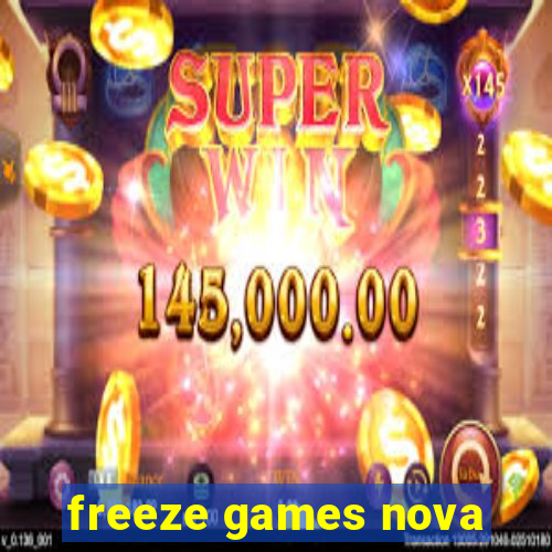 freeze games nova