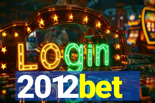 2012bet