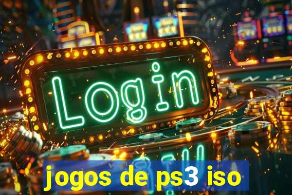 jogos de ps3 iso