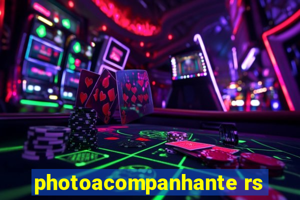 photoacompanhante rs