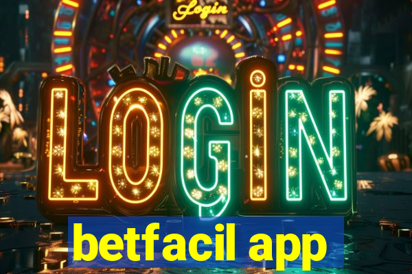 betfacil app
