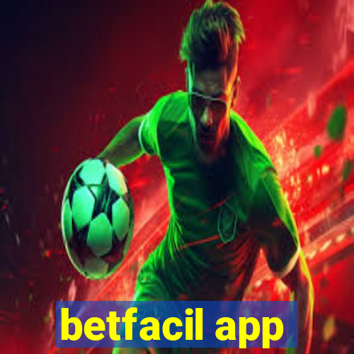 betfacil app