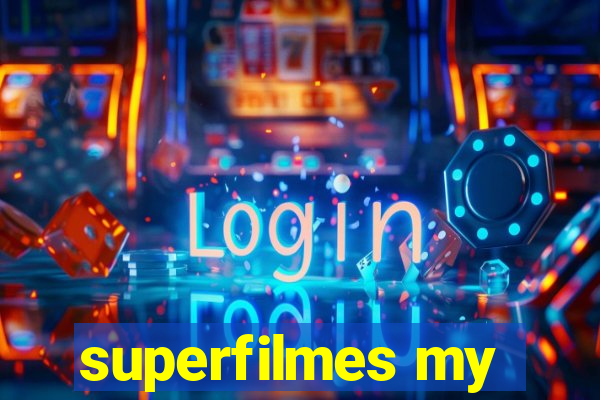 superfilmes my