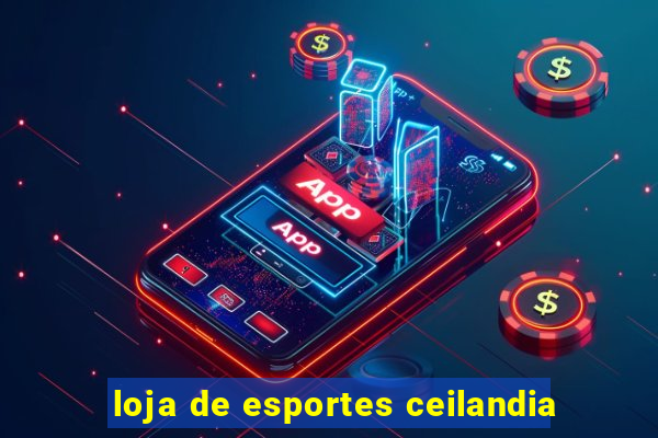 loja de esportes ceilandia
