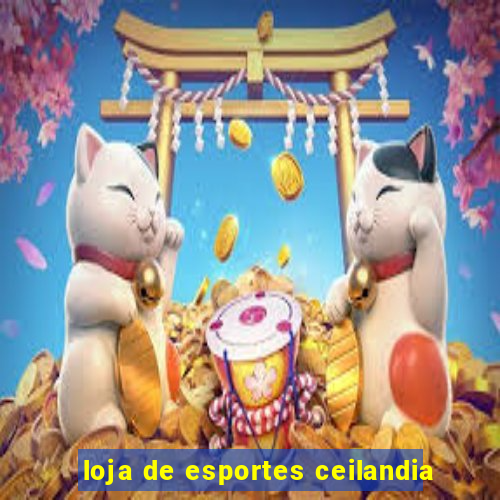 loja de esportes ceilandia