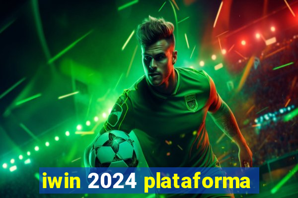 iwin 2024 plataforma