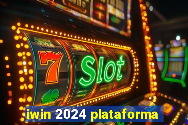 iwin 2024 plataforma