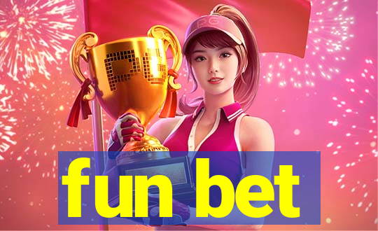 fun bet