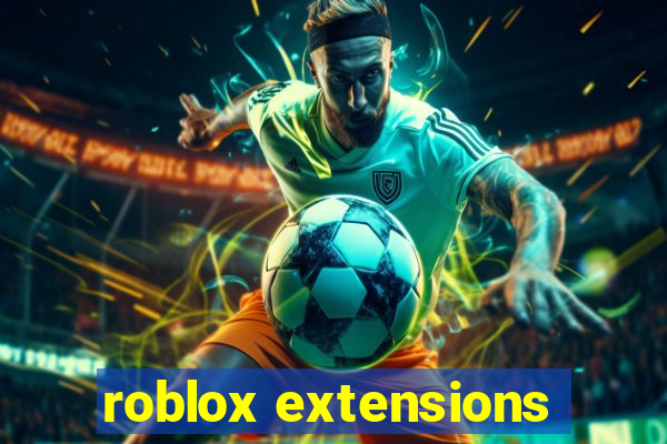 roblox extensions